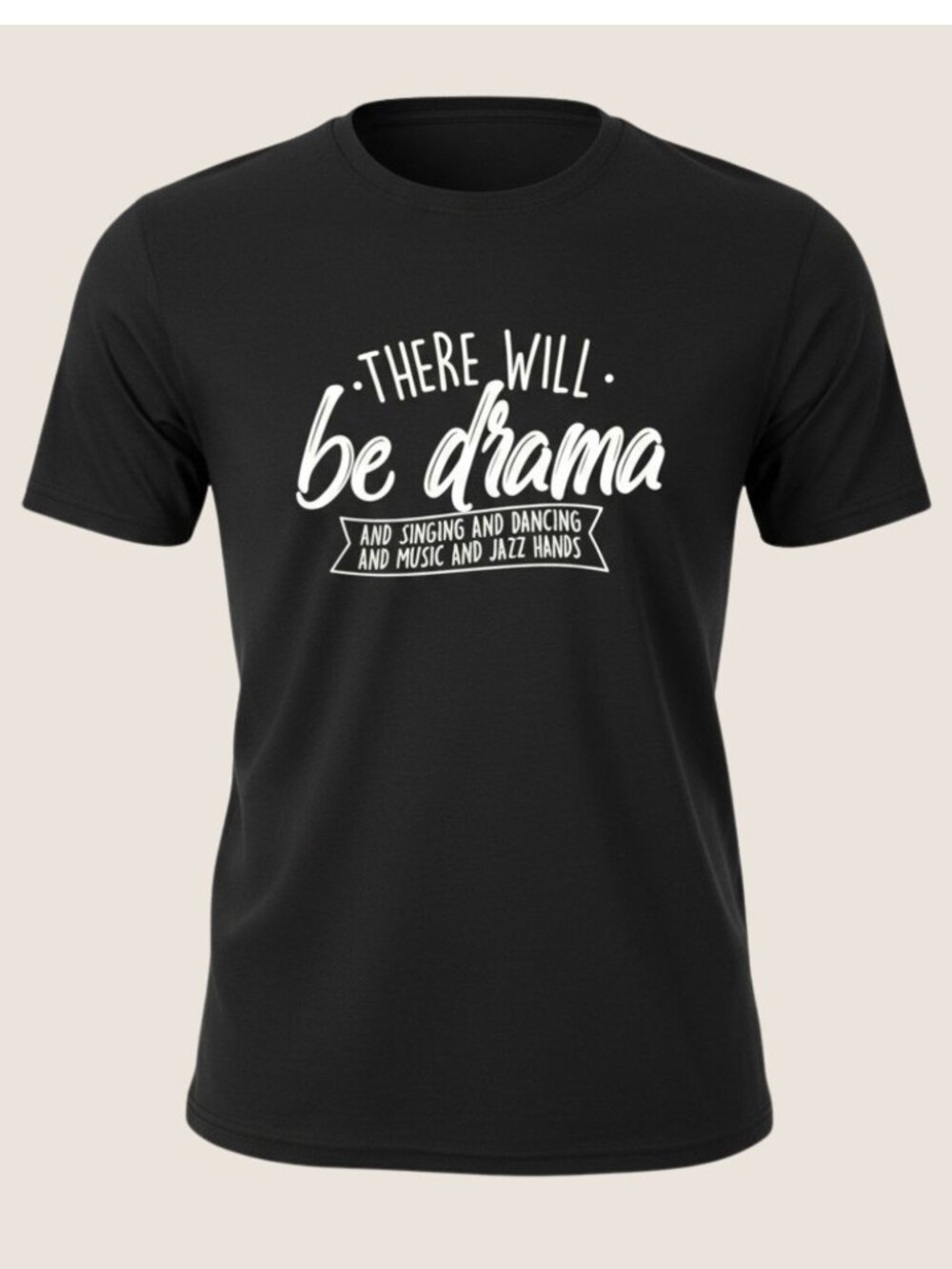 There Will Be Drama Shirt Size L Black Musical Theater Graphic Tee Unisex